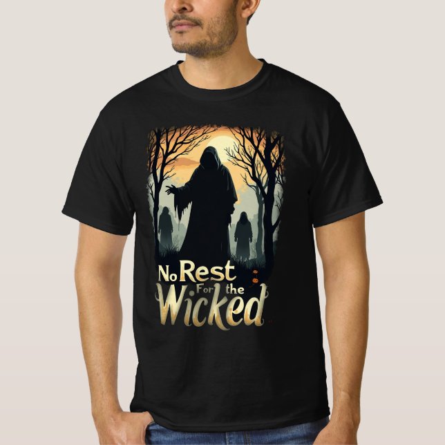 No Rest for the Wicked Horror Vibes Halloween Men T-Shirt (Front)