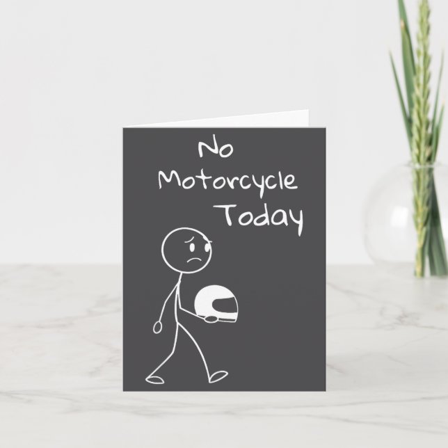 No Ride Today Funny Motorcycle Motorcycle Lovers M Card (Front)
