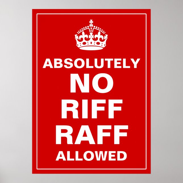 No Riff Raff Poster (Front)