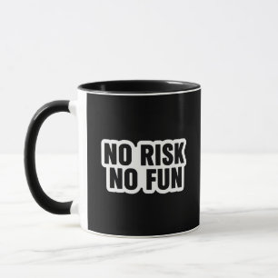 No Risk No Fun Trading Quote Mug