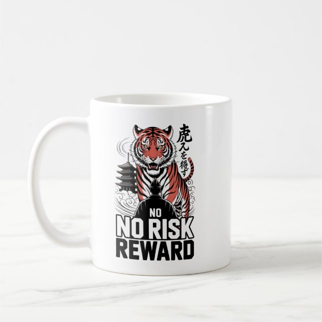 No Risk No Reward Tiger Coffee Mug (Left)