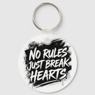 No Rules Just Break Hearts – Bold Street Keychain