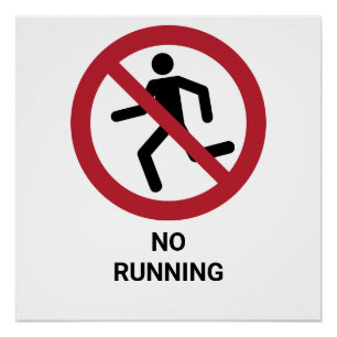 No Running, Prohibition Sign