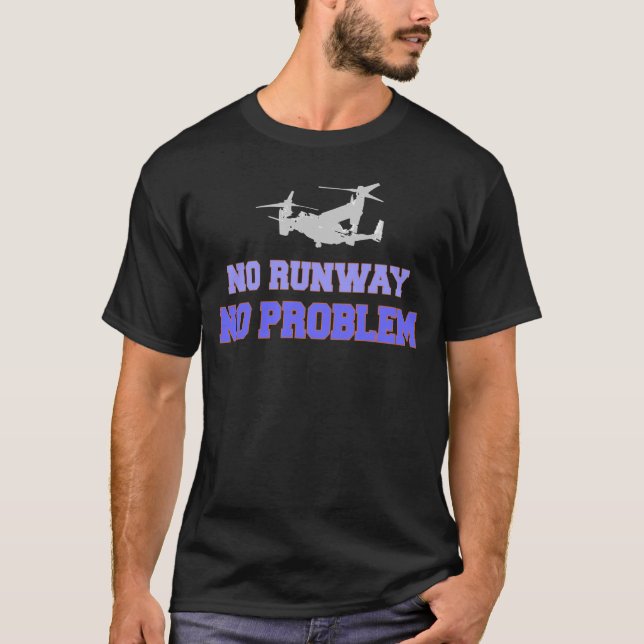 No Runway No Problem design is a typical theme of  T-Shirt (Front)