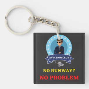 NO RUNWAY ? NO PROBLEM KEY RING
