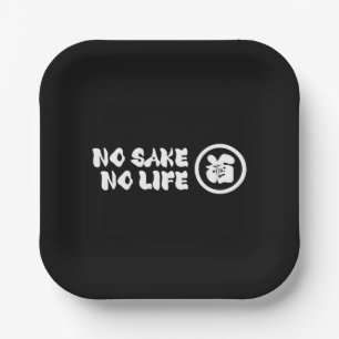 NO SAKE NO LIFE PAPER PLATE