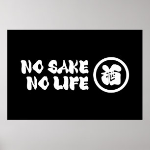 NO SAKE NO LIFE POSTER