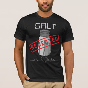 No Salt Low Sodium Heart Healthy Lifestyle T-Shirt