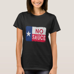 No Sauce On Central Texas Bbq Brisket Byrbecue T-Shirt