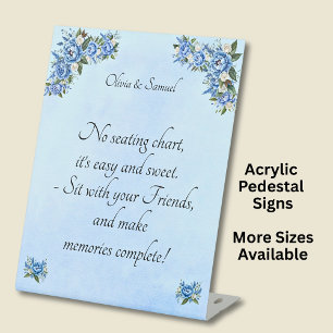 No Seating Chart - Wedding Blue Peony - Pedestal Sign