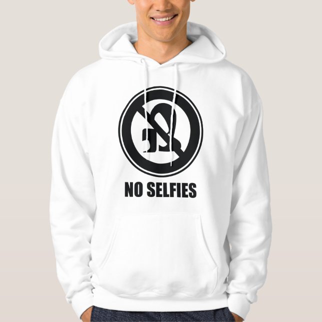 No Selfies Hoodie (Front)