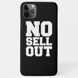 NO SELL OUT iPhone 11 PRO MAX CASE