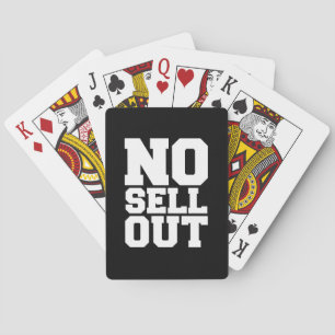 NO SELL OUT PLAYING CARDS