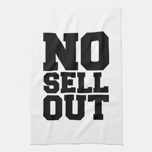 NO SELL OUT TEA TOWEL (Vertical)