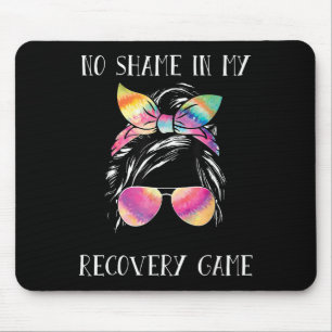 No Shame In My Recovery Game Motivational Emwermen Mouse Pad