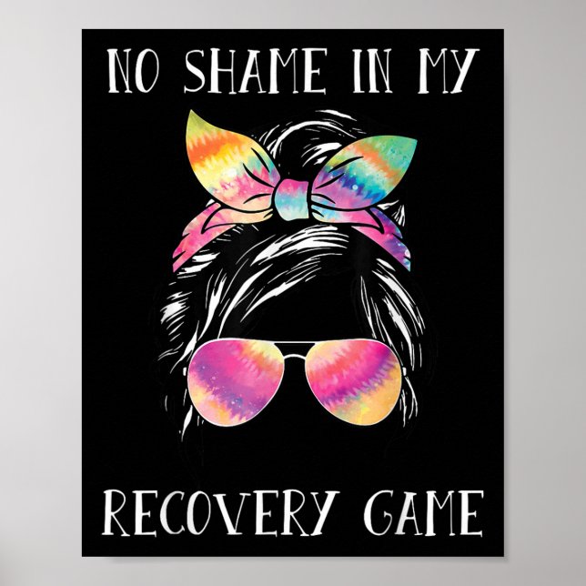 No Shame In My Recovery Game Motivational Emwermen Poster (Front)