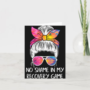No Shame In My Recovery Game Sobriety Aa Na Anni Card