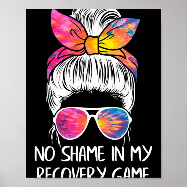No Shame In My Recovery Game Sobriety Aa Na Anni  Poster (Front)