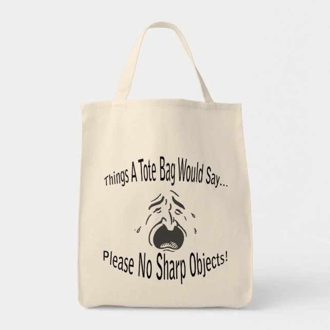 No Sharp Objects Tote Bag (Front)