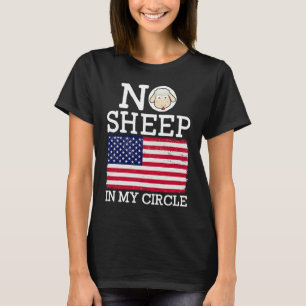 No Sheep in My Circle Vintage American Flag Patrio T-Shirt