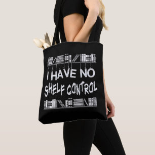 No Shelf Control Tote Bag