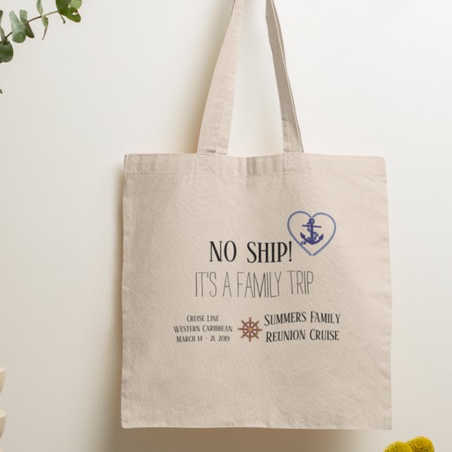 No Ship It's a Family Trip Cruise Personalised Tote Bag (Creator Uploaded)