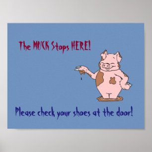No Shoes Allowed - the MUCK Stops Here! Poster