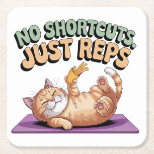 No Shortcuts. Just Reps Square Paper Coaster
