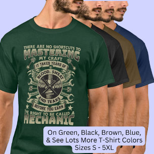 No Shortcuts to Mastering Mechanic T-Shirt