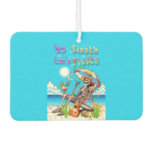No Siesta Let's Fiesta Car Air Freshener