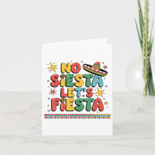 No Siesta Lets Fiesta Funny Cinco De Mayo Toddler Card