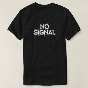 No Signal - Glitch in Reality Tech Design T-Shirt