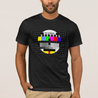 No Signal -NEW T-Shirt