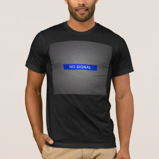 No Signal T-Shirt