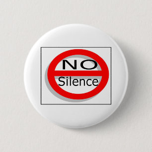 No Silence 6 Cm Round Badge