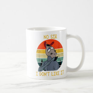 No Sir I Dont Like It Vintage  Coffee Mug