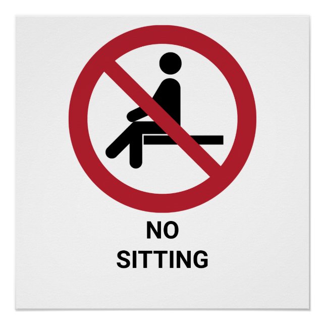 No Sitting, Prohibition Sign (Front)