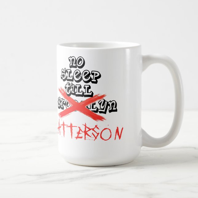 No Sleep Till Patterson/See You In November Mug (Right)