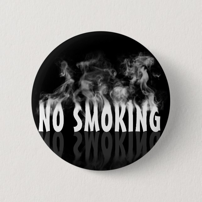 No Smoking 6 Cm Round Badge (Front)