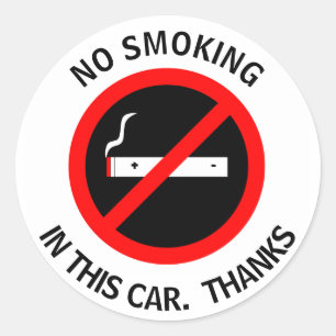 NO SMOKING IN THIS CAR. THANKS CLASSIC ROUND STICKER