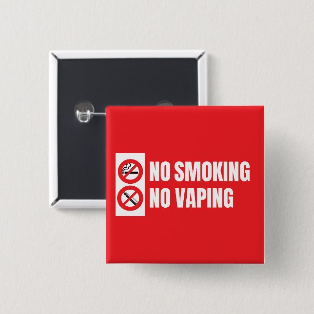 No Smoking No Vaping  15 Cm Square Badge (Front & Back)