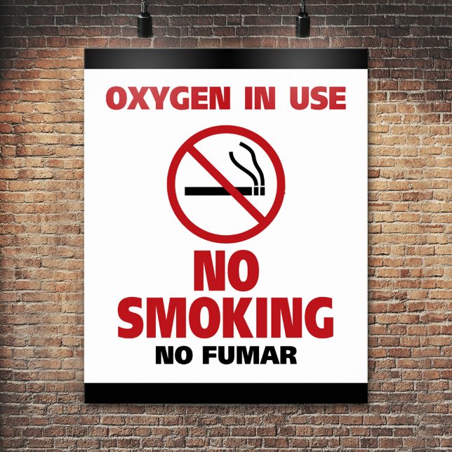 No Smoking - Oxygen in Use - No Fumar Poster (Personalized Poster - Add your photos and text)