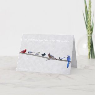 No snowflake ever falls In the wrong place-Holiday Holiday Card