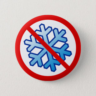 No Snowflakes - Snowflake in Red No Circle Slash 6 Cm Round Badge