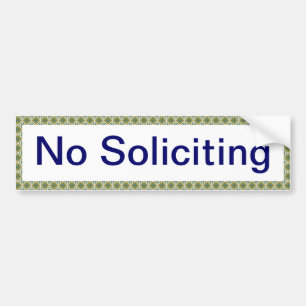 No Soliciting Bumper Sticker