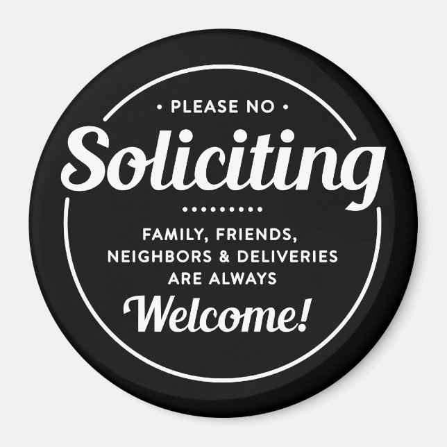 No Soliciting (edit colours) Front Door Entrance Magnet (Front)
