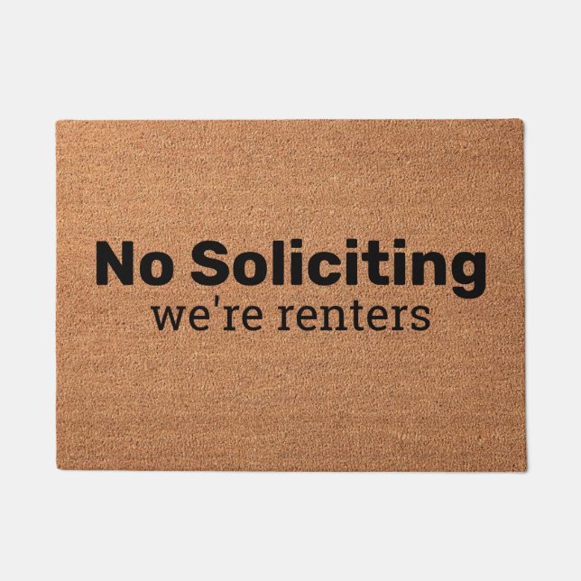 No Soliciting We're Renters Doormat (Front)