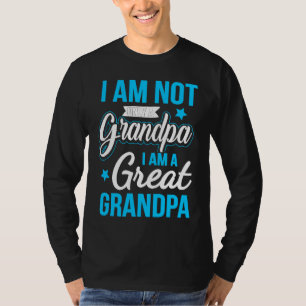 No solo un abuelo I Am A BISABUELO playera T-Shirt