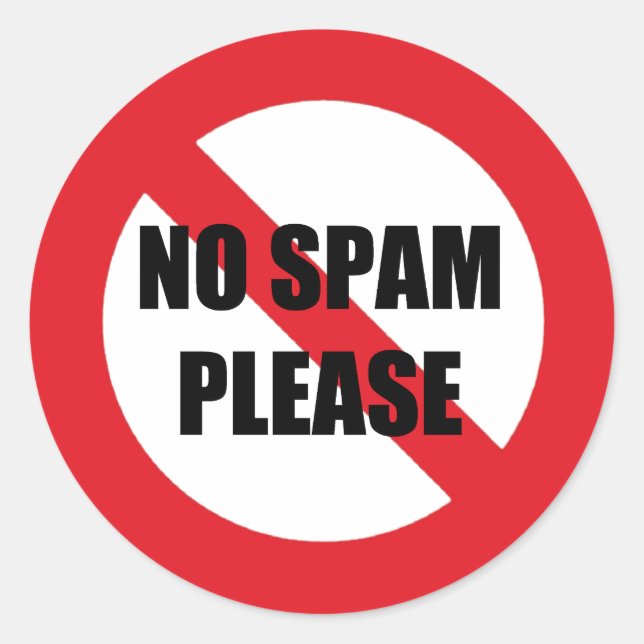 No SPAM please Classic Round Sticker (Front)