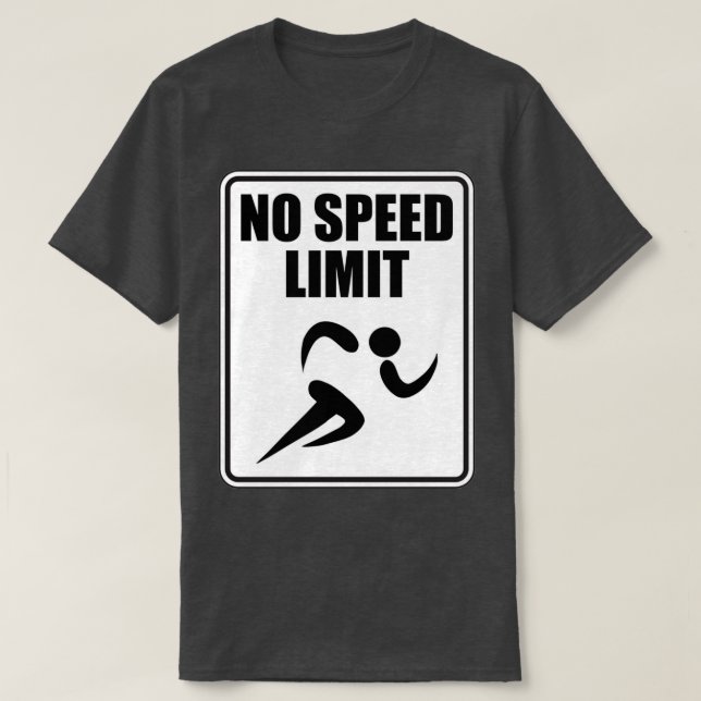 No Speed Limit Runner T-Shirt (Design Front)